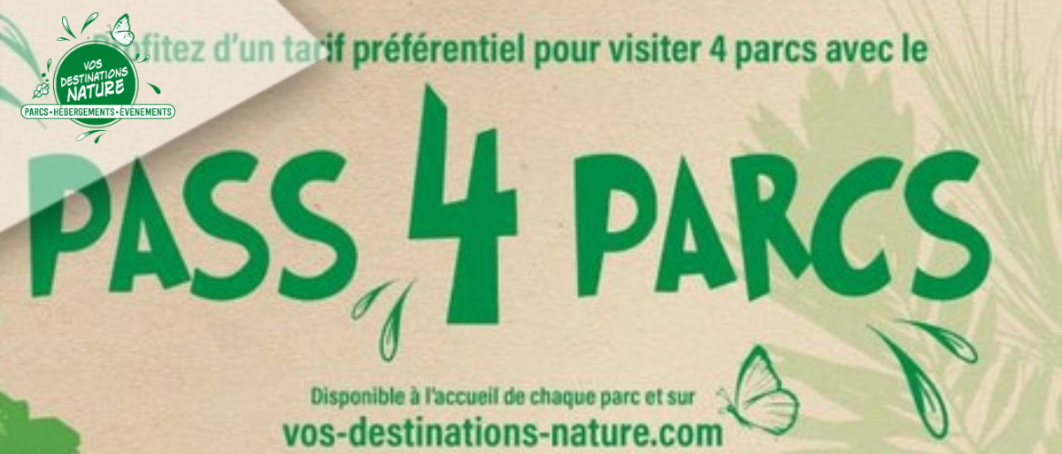 Pass 4 Parcs - Destinations nature